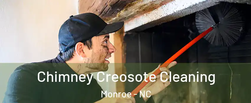  Chimney Creosote Cleaning Monroe - NC