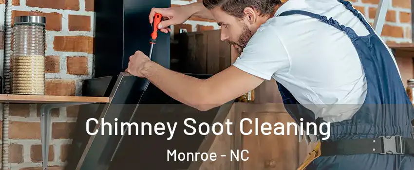  Chimney Soot Cleaning Monroe - NC