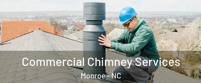  Commercial Chimney Services Monroe - NC