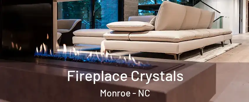  Fireplace Crystals Monroe - NC