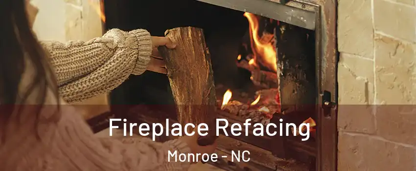  Fireplace Refacing Monroe - NC