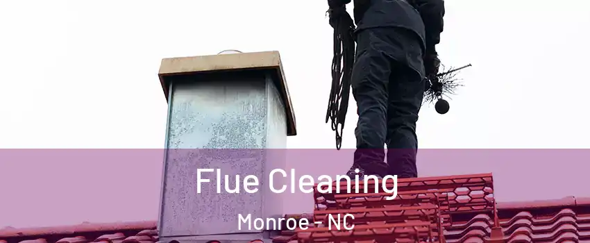  Flue Cleaning Monroe - NC
