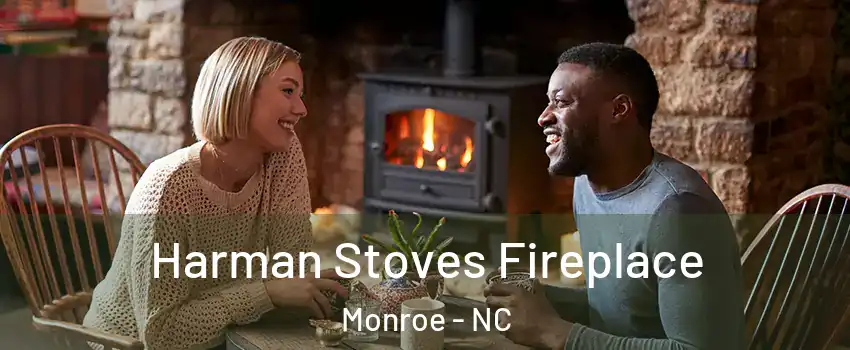  Harman Stoves Fireplace Monroe - NC