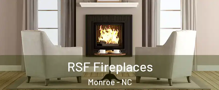  RSF Fireplaces Monroe - NC