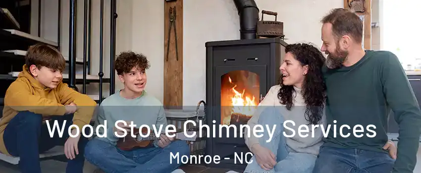  Wood Stove Chimney Services Monroe - NC
